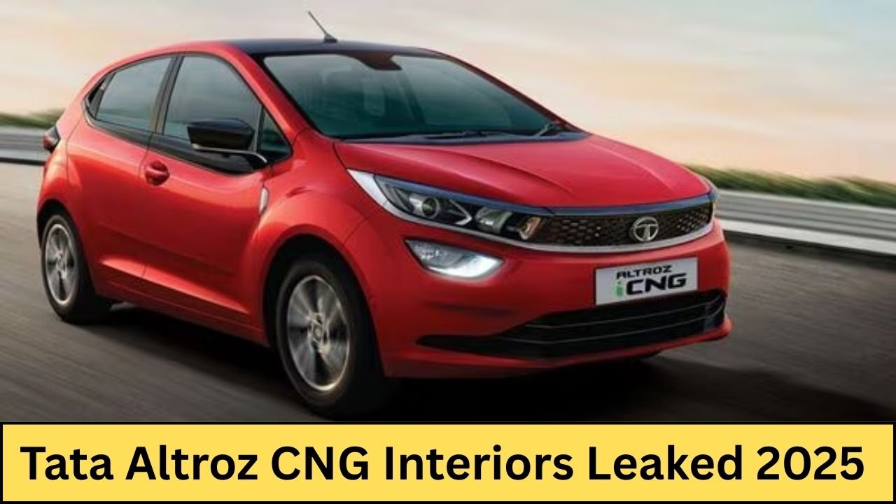 2025 Tata Altroz CNG Interiors Leaked: New Features, Design, and Launch Details
